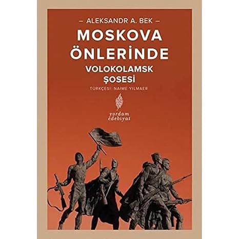 Moskova Önlerinde: VolokoLamsk Şosesi