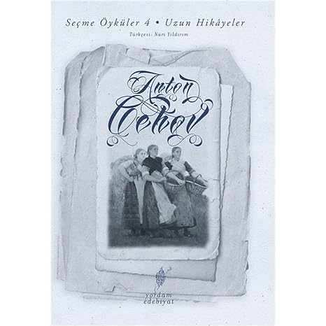 Seçme Öyküler 4 - Uzun Hikayeler