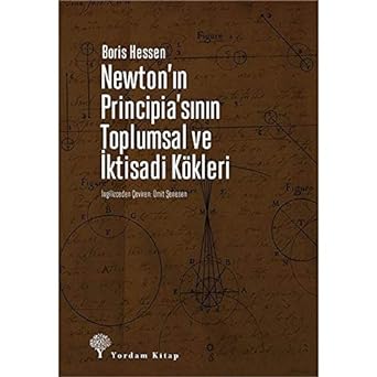 Newton'ın Principia'sının Toplumsal ve İktisadi Kökleri