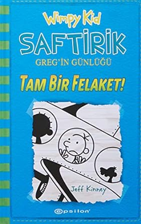 Saftirik Greg’in Günlüğü 12. Kitap : Tam Bir Felaket!