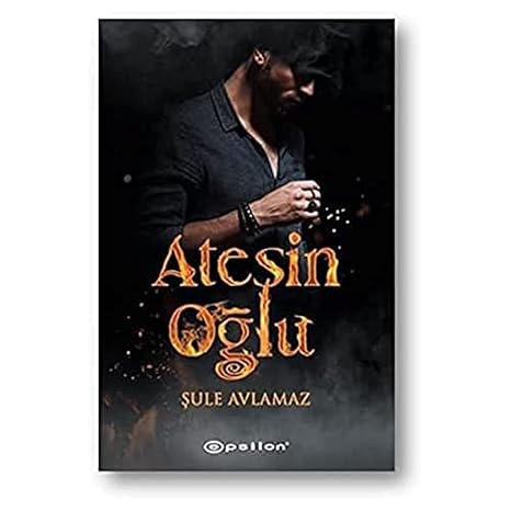 Ateşin Oğlu