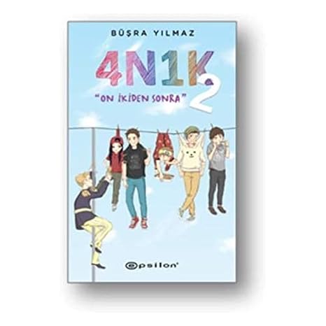 4N1K 2 : "On İkiden Sonra"