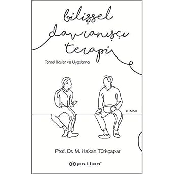 Bilişsel Davranışçı Terapi: Temel İlkeler ve Uygulama