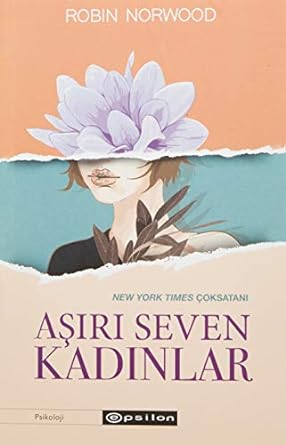 Aşırı Seven Kadınlar