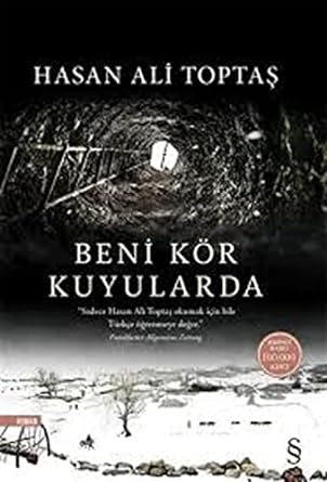 Beni Kör Kuyularda