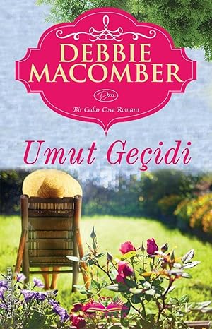 Umut Geçidi: Bir Cedar Cove Romanı