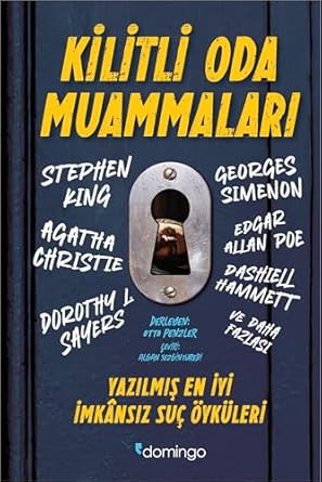Kilitli Oda Muammaları - Yazılmış En İyi İmkânsız Suç Öyküleri
