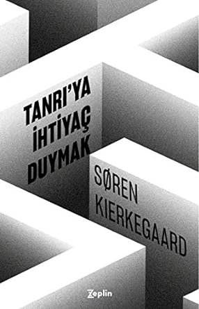 Tanrı’ya İhtiyaç Duymak
