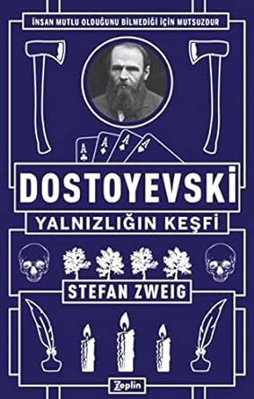 Dostoyevski - Yalnızlığın Keşfi