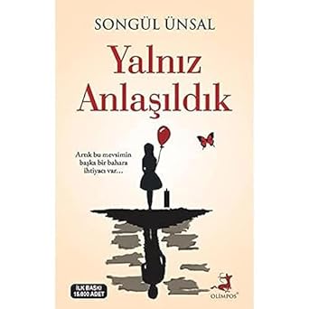 Yalnız Anlaşıldık: Artık bu mevsimin başka bir bahara ihtiyacı var…