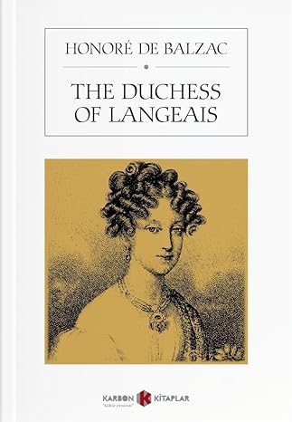 The Duchess Of Langeais