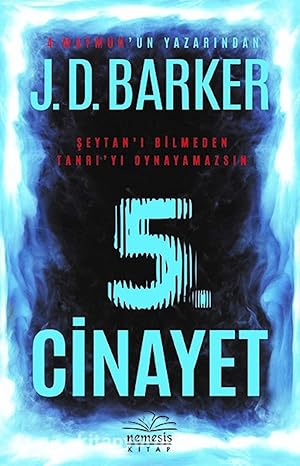 5. Cinayet: Şeytan'ı Bilmeden Tanrı'yı Oynayamazsın: Şeytan'ı Bilmeden Tanrı'yı Oynayamazsın