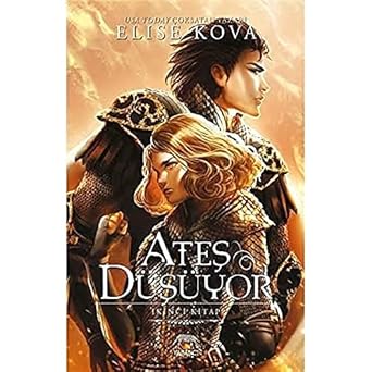 Ateş Düşüyor Ciltli: İkinci Kitap