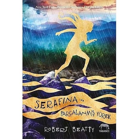 Serafina ve Parçalanmış Yürek