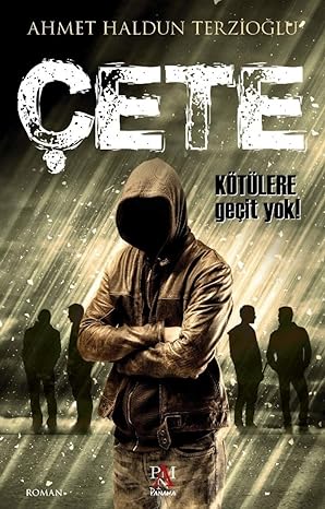 Çete - Kötülere Geçit Yok!