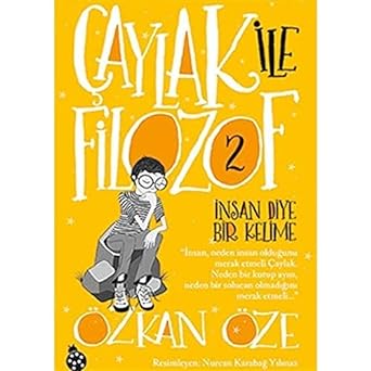 Çaylak ile Filozof 2 İnsan Diye Bir Kelime