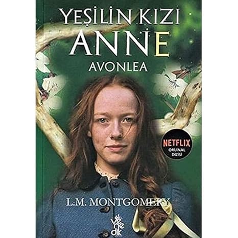 Yeşilin Kızı Anne - Avonlea