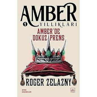 Amber Yıllıkları 1 - Amber’de Dokuz Prens