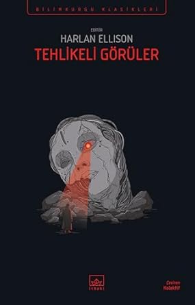 Tehlikeli Görüler