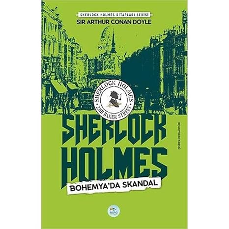 Bohemya’da Skandal - Sherlock Holmes