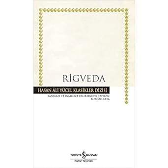 Rigveda: Hasan Ali Yücel Klasikler Dizisi