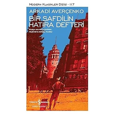 Bir Safdilin Hatıra Defteri: Modern Klasikler Dizisi - 117