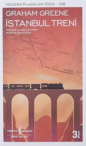 İstanbul Treni: Modern Klasikler Dizisi - 128