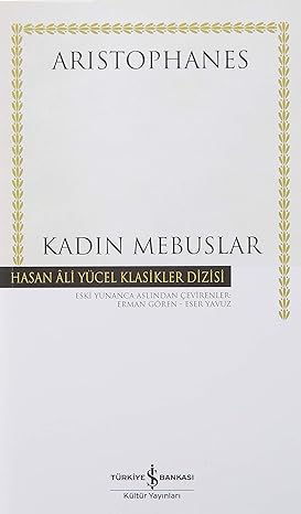 Kadın Mebuslar: Hasan Ali Yücel Klasikler