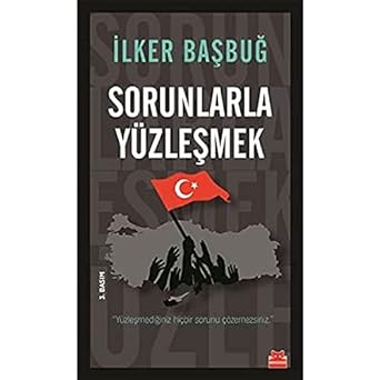 Sorunlarla Yüzleşmek: "Yüzleşmediğiniz hiçbir sorunu çözemezsiniz."