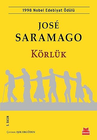 Körlük: 1998 Nobel Edebiyat Ödülü