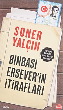 Binbaşı Ersever'in İtirafları
