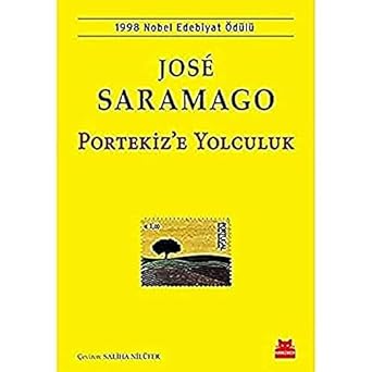 Portekiz’e Yolculuk: 1998 Nobel Edebiyat Ödülü