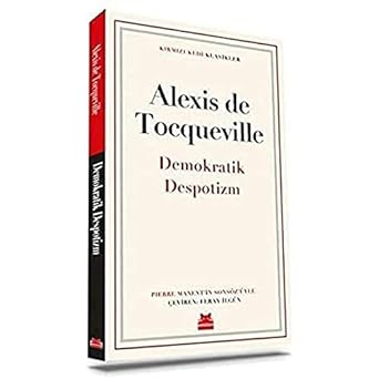 Demokratik Despotizm: Klasikler
