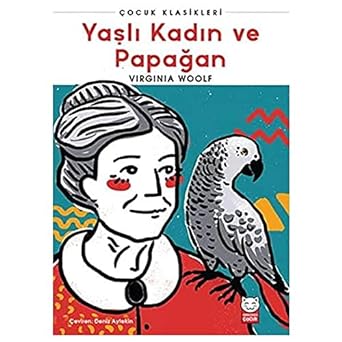 Yaşlı Kadın ve Papağan