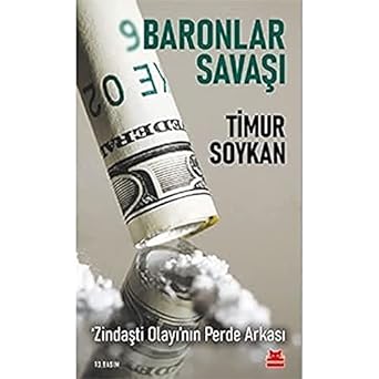 Baronlar Savaşı? 'Zindaşti Olayı'nın Perde Arkası