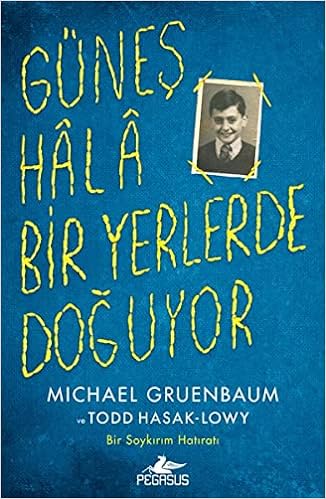 Güneş Hala Bir Yerlerde Doğuyor: Bir Soykırım Hatıratı