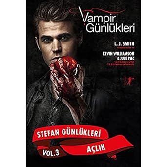 Vampir Günlükleri - Stefan Günlükleri Vol. 3 Açlık