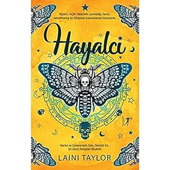 Hayalci : Harika ve Canavarlarla Dolu, Demişti Kız. En Güzel Hikayeler Böyledir.