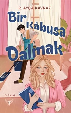 Bir Kabusa Dalmak