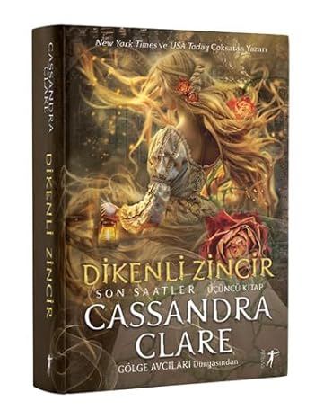 Dikenli Zincir : Son Saatler Üçüncü Kitap
