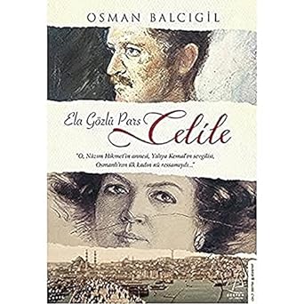 Celile: Ela Gözlü Pars