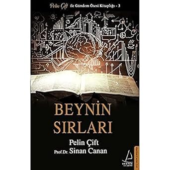 Beynin Sırları: Pelin Çift ile Gündem Ötesi Kitaplığı - 3