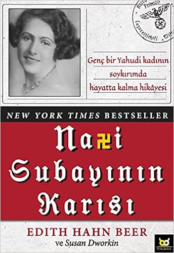 Nazi Subayının Karısı: New York Times Bestseller Genç bir Yahudi kadının soykırımda hayatta kalma hikayesi