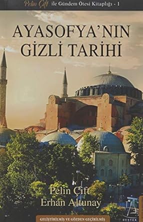 Ayasofya’nın Gizli Tarihi