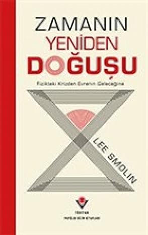 Zamanın Yeniden Doğuşu: Fizikteki Krizden Evrenin Geleceğine