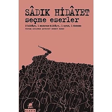 Seçme Eserler: 2 Hikaye, 1 Manzum Hikaye, 1 Oyun, 1 Deneme