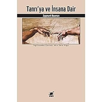 Tanrı'ya ve İnsana Dair