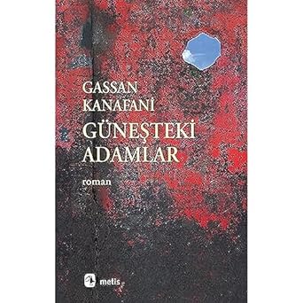 Güneşteki Adamlar