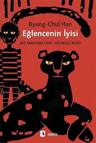 Eğlencenin İyisi: Batı Sanatında Ciddi / Eğlenceli İkiliği