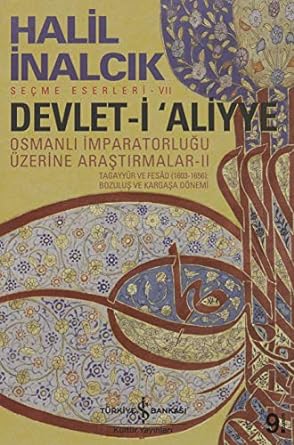 Devlet-i Aliyye - II: Osmanlı İmparatorluğu Üzerine Araştırmalar II